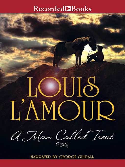 Title details for A Man Called Trent by Louis L'Amour - Wait list